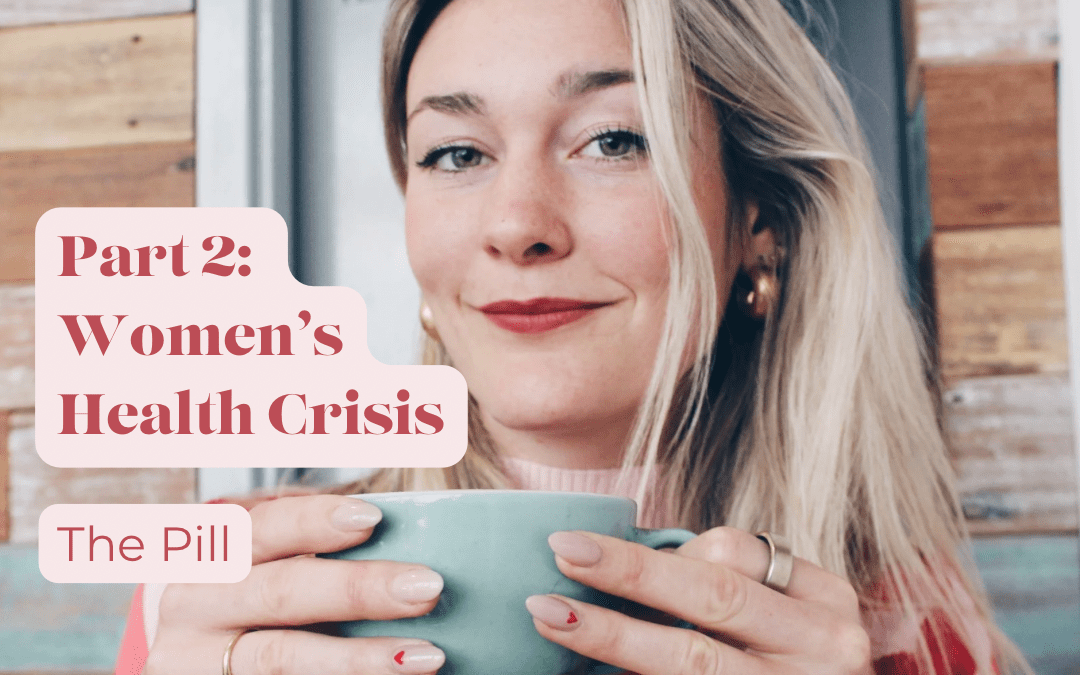 Part 2: Women’s Health Crisis
